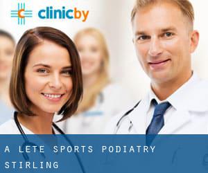 A-Lete Sports Podiatry (Stirling)