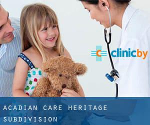 Acadian Care (Heritage Subdivision)