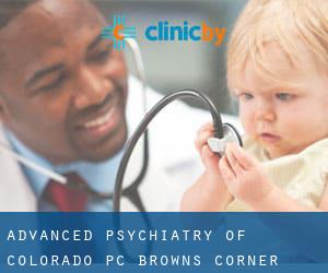 Advanced Psychiatry of Colorado PC (Browns Corner)