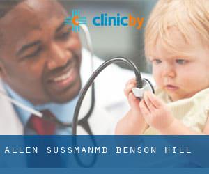 Allen Sussman,MD (Benson Hill)