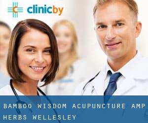 Bamboo Wisdom Acupuncture & Herbs (Wellesley)