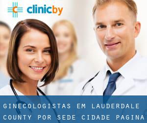 Ginecologistas em Lauderdale County por sede cidade - página 1