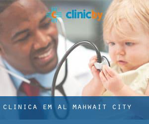 clínica em Al Mahwait City