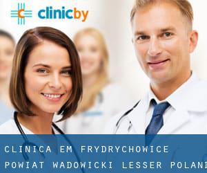 clínica em Frydrychowice (Powiat wadowicki, Lesser Poland Voivodeship)