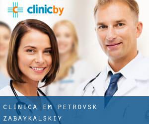 clínica em Petrovsk-Zabaykal'skiy