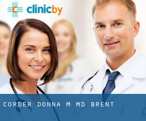 Corder Donna M MD (Brent)