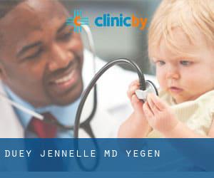 Duey Jennelle MD (Yegen)