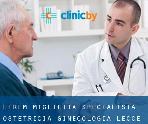 Efrem Miglietta Specialista Ostetricia Ginecologia (Lecce)