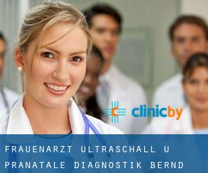 Frauenarzt, Ultraschall u. pränatale Diagnostik Bernd Berschick (Willich)