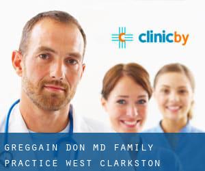 Greggain Don MD Family Practice (West Clarkston-Highland)