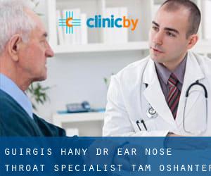Guirgis Hany Dr Ear Nose Throat Specialist (Tam O'Shanter)