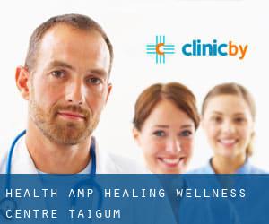 Health & Healing Wellness Centre (Taigum)