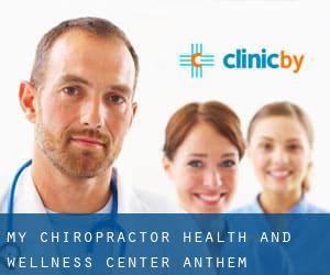 My Chiropractor Health and Wellness Center (Anthem)