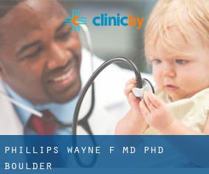 Phillips Wayne F MD PHD (Boulder)