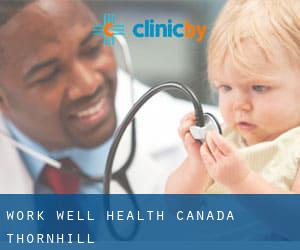 Work Well Health Canada (Thornhill)